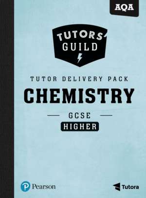 Nicholls, L: Tutors' Guild AQA GCSE (9-1) Chemistry Higher T de Lyn Nicholls