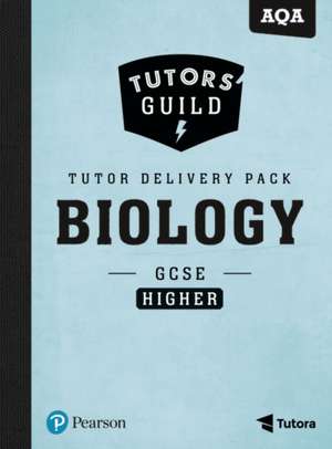 Tutors' Guild AQA GCSE (9-1) Biology Higher Tutor Delivery Pack de Janette Gledhill