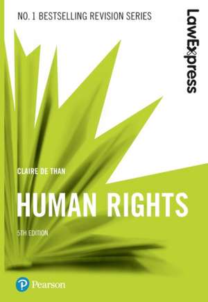 Law Express: Human Rights de Claire De Than