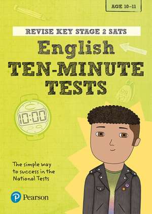 Pearson REVISE Key Stage 2 SATs English 10-Minute Tests for the 2025 and 2026 exams