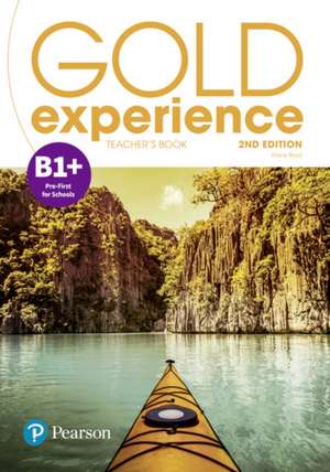 Boyd, E: Gold Experience 2nd Edition B1+ Teacher's Book with de Elaine Boyd