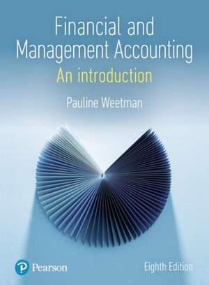 Financial and Management Accounting de PAULINE WEETMAN