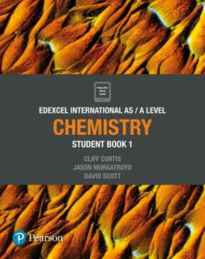 Pearson Edexcel International AS Level Chemistry Student Book de Cliff Curtis