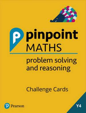 Pinpoint Maths Year 4 Problem Solving and Reasoning Challenge Cards de Hilary Koll