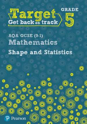 Target Grade 5 AQA GCSE (9-1) Mathematics Shape and Statistics Workbook de Diane Oliver