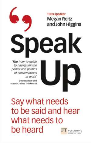 Speak Up de Megan Reitz