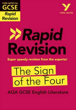 York Notes for AQA GCSE (9-1) Rapid Revision Guide: The Sign of the Four - catch up, revise and be ready for the 2025 and 2026 exams de Maria Cairney