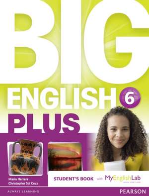 Big English Plus American Edition 6 Students' Book with MyEnglishLab Access Code Pack New Edition de Mario Herrera