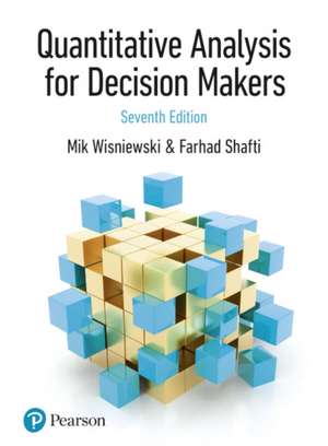 Quantitative Analysis for Decision Makers de Farhad Shafti