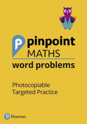 PINPOINT MATHS WORD PROBLEMS YEARS 1 TO de Hilary Koll