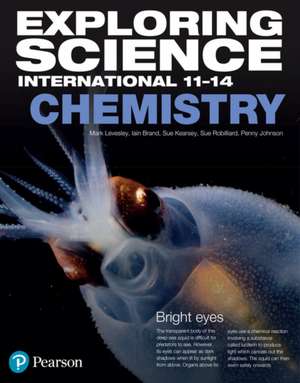 Exploring Science International Chemistry Student Book de Mark Levesley