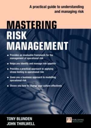 Mastering Risk Management: A practical guide to understanding and managing risk de John Thirlwell