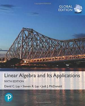 Linear Algebra and Its Applications, Global Edition de David Lay