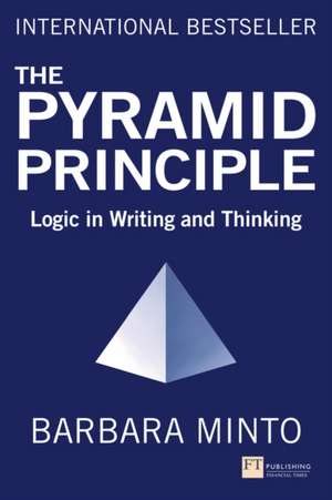 The Pyramid Principle de Barbara Minto