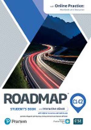 Roadmap C1-C2 Student's Book & eBook with Online Practice de Pearson Education