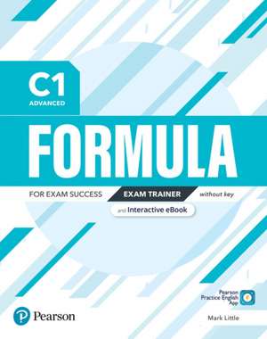 Pearson Education: Formula C1 Advanced Exam Trainer without