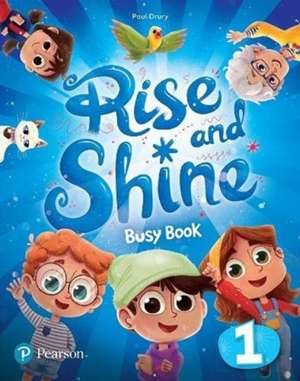 Drury, P: Rise and Shine (AE) - 1st Edition (2021) - Busy Bo de Paul Drury