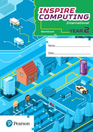 Inspire Computing International, Workbook, Year 2 de Sabiha Munshi