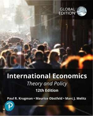 International Economics: Theory and Policy, Global Edition de Paul Krugman