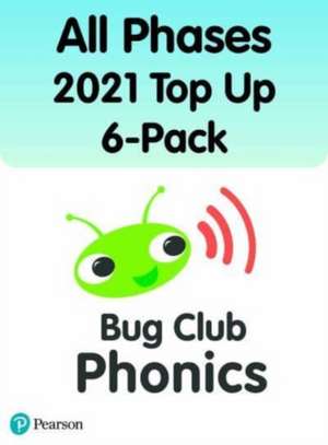 Bug Club Phonics All Phases 2021 Top Up 6-Pack (276 books) de Carolyn Parry