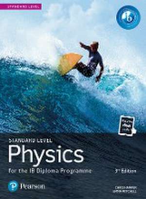 Pearson Physics for the IB Diploma Standard Level de Chris Hamper