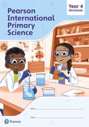 Pearson International Primary Science Workbook Year 4 de Lesley Butcher