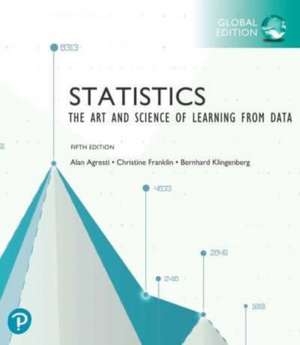 Statistics: The Art and Science of Learning from Data, Global Edition de Alan Agresti