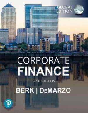 Corporate Finance, Global Edition de Jonathan Berk