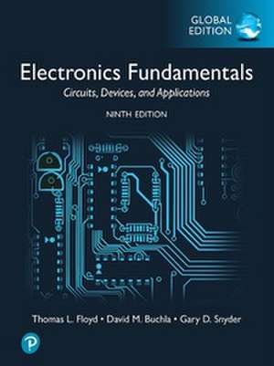 Electronics Fundamentals: Circuits, Devices & Applications, Global Edition de Thomas Floyd