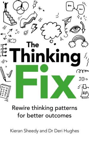 The Thinking Fix de Deri Hughes