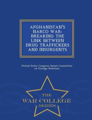 Afghanistan's Narco War