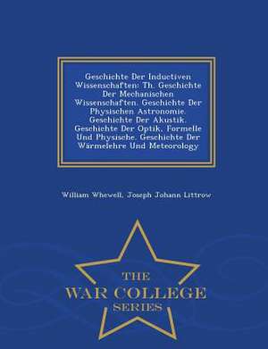 Geschichte Der Inductiven Wissenschaften de William Whewell