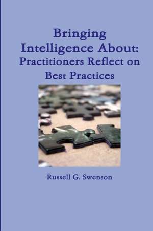 Bringing Intelligence About de Russell G. Swenson