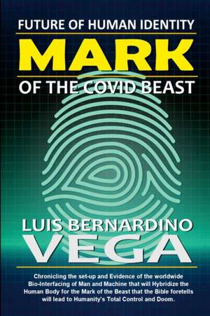 Mark of the COVID Beast de Luis Vega