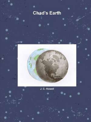 Chad's Earth de JC HOWELL