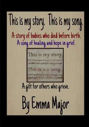 This Is My Story; This Is My Song de Emma Major