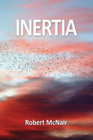 Inertia de Robert McNair