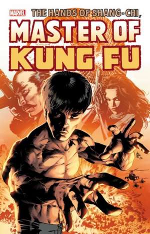 Shang-Chi: Master of Kung-Fu Omnibus Vol. 3 de Doug Moench