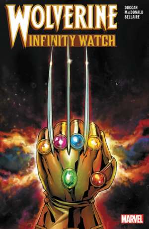 Wolverine: Infinity Watch de Gerry Duggan