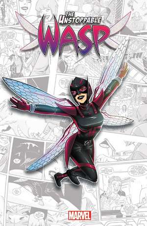 The Unstoppable Wasp