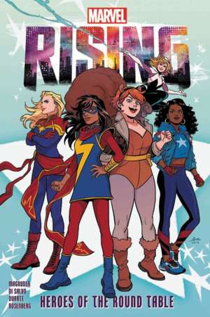 Marvel Rising: Heroes of the Round Table de Nilah Magruder