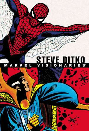 Marvel Visionaries: Steve Ditko de Stan Lee