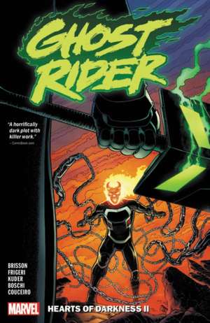 Ghost Rider Vol. 2: Hearts of Darkness II de Ed Brisson