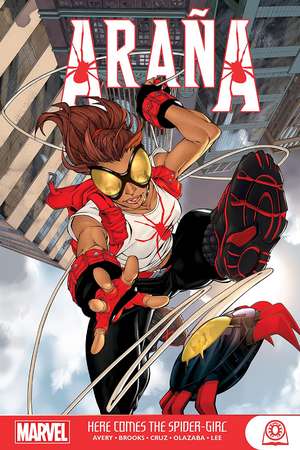 Arana: Here Comes the Spider-Girl de Fiona Avery