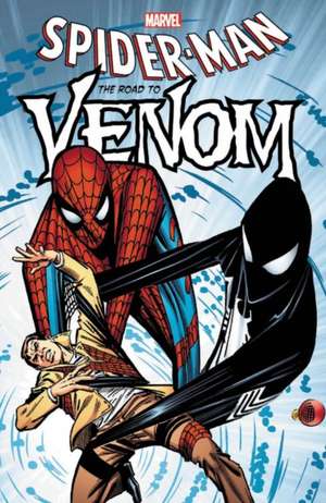 Spider-Man: The Road to Venom de Len Kaminski