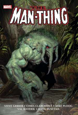 Man-Thing Omnibus de Roy Thomas