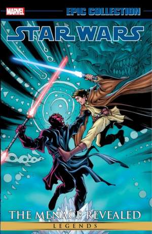 Star Wars Legends Epic Collection: The Menace Revealed Vol. 3 de John Ostrander