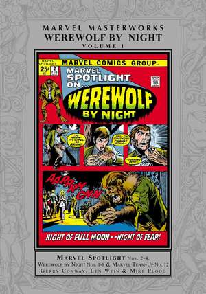 Marvel Masterworks: Werewolf By Night Vol. 1 de Gerry Conway