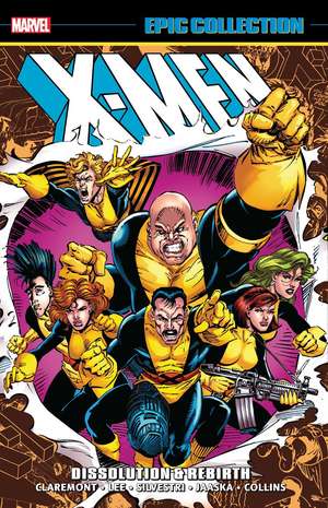 X-Men Epic Collection: Dissolution & Rebirth de Chris Claremont