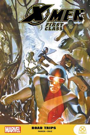 X-Men: First Class - Road Trips de Jeff Parker